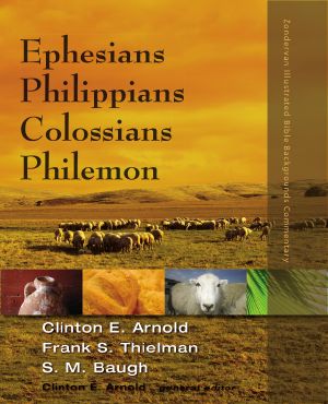 [Zondervan Illustrated Bible Backgrounds Commentary 01] • Ephesians, Philippians, Colossians, Philemon (Zondervan Illustrated Bible Backgrounds Commentary)